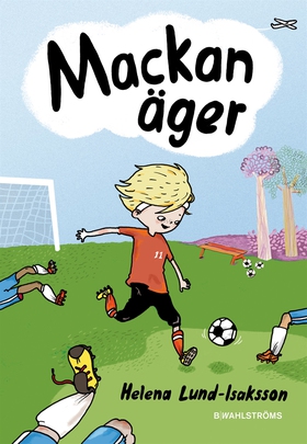 Mackan 1 - Mackan äger (e-bok) av Helena Lund-I