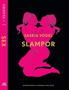 Slampor - en e-singel ur Granta #6 (e-bok) av S