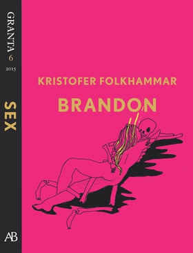 Brandon. En e-singel ur Granta 6 (e-bok) av Kri