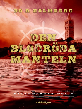 Den blodröda manteln (e-bok) av Bo R. Holmberg,