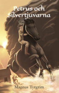 Petrus och silvertjuvarna (ljudbok) av Magnus T
