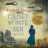 Ljuset vi inte ser del 1 av 3