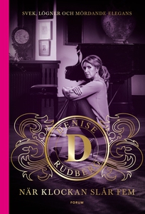 När klockan slår fem (e-bok) av Denise Rudberg
