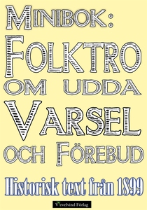 Minibok: Folktro om varsel och förebud på 1800-