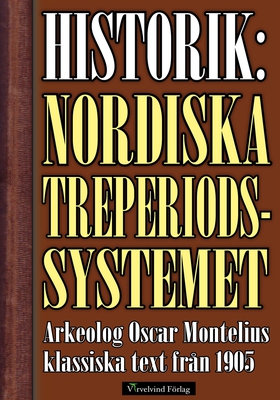 Det nordiska treperiodssystemet – Historik från