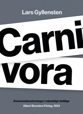 Carnivora : Konversationsövningar i mänskligt r