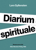 Diarium spirituale : roman om en röst
