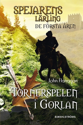 Tornerspelen i Gorlan (e-bok) av John Flanagan