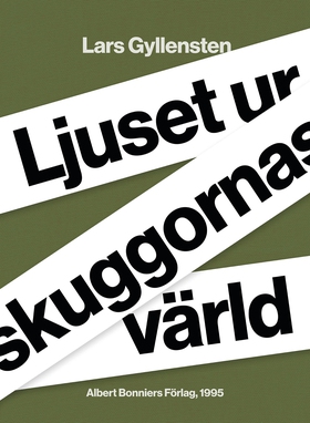 Ljuset ur skuggornas värld (e-bok) av Lars Gyll