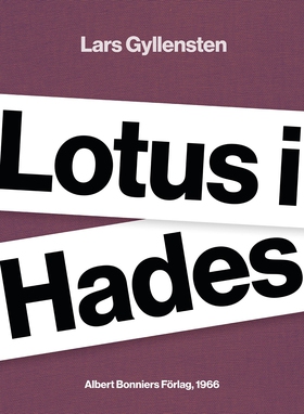 Lotus i Hades (e-bok) av Lars Gyllensten