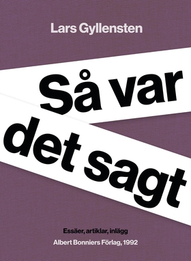 Så var det sagt : essäer, artiklar, inlägg (e-b