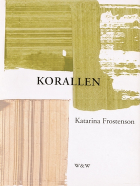 Korallen (e-bok) av Katarina Frostenson