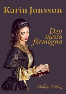 Den mest förmögna (e-bok) av Karin Jonsson