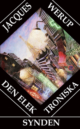 Den elektroniska synden - och andra Parismotiv