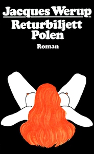 Returbiljett Polen (e-bok) av Jacques Werup