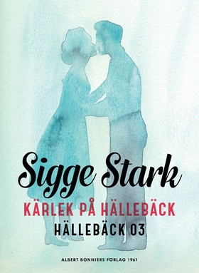 Kärlek på Hällebäck (e-bok) av Sigge Stark