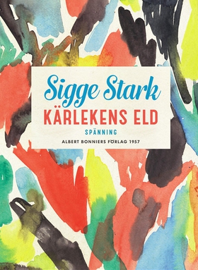 Kärlekens eld (e-bok) av Sigge Stark