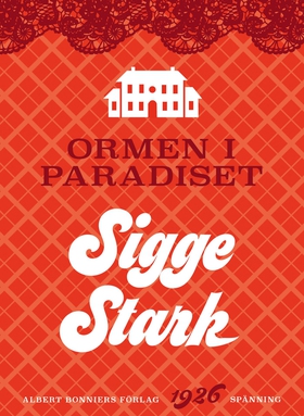 Ormen i paradiset (e-bok) av Sigge Stark