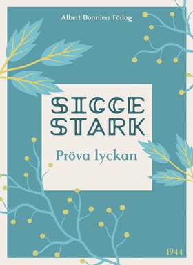 Pröva lyckan (e-bok) av Sigge Stark