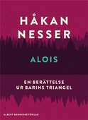 Alois : En berättelse ur Barins triangel