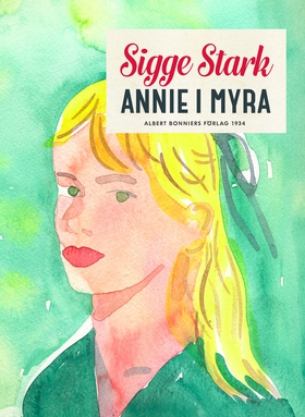 Annie i Myra (e-bok) av Sigge Stark