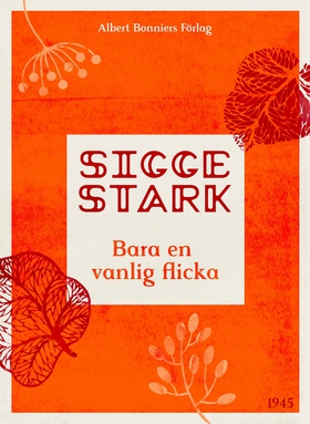 Bara en vanlig flicka (e-bok) av Sigge Stark