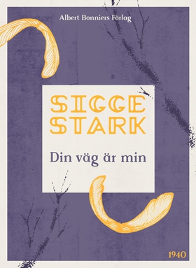 Din väg är min (e-bok) av Sigge Stark