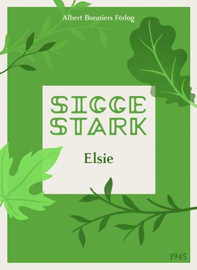 Elsie (e-bok) av Sigge Stark