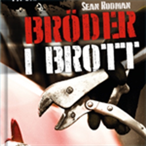 Bröder i brott (ljudbok) av Sean Rodman