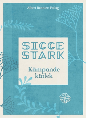 Kämpande kärlek (e-bok) av Sigge Stark