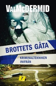 Brottets gåta - kriminaltekniken inifrån (e-bok