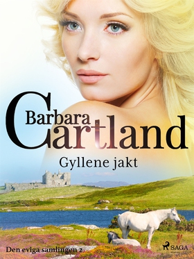 Gyllene jakt (e-bok) av Barbara Cartland