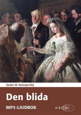 Den blida (Krotkaja) (ljudbok) av Fjodor M. Dos