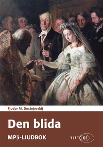 Den blida (Krotkaja) (ljudbok) av Fjodor M. Dos