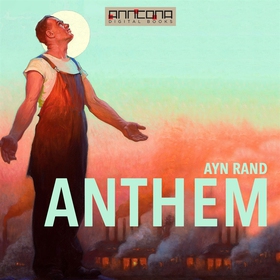 Anthem (ljudbok) av Ayn Rand