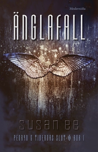 Änglafall (Första boken i Penryn & tidernas slu