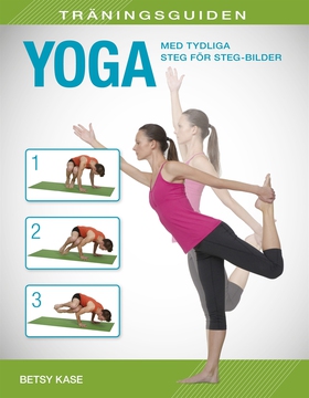 Träningsguiden: Yoga (e-bok) av Betsy Kase
