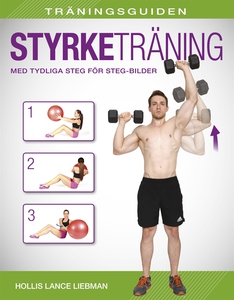 Träningsguiden: Styrketräning (e-bok) av Hollis