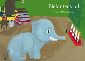 Elefantens jul (e-bok) av Vanja Persson