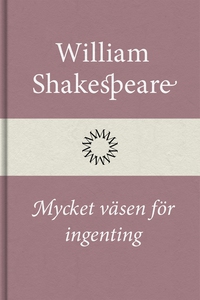 Mycket väsen för ingenting (e-bok) av William S