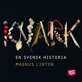 Knark : en svensk historia (ljudbok) av Magnus 