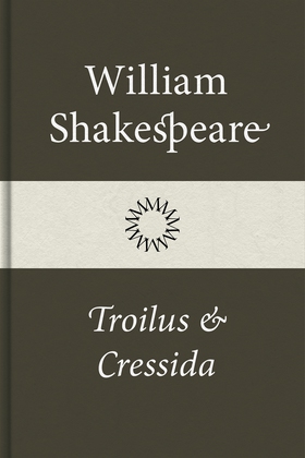 Troilus och Cressida (e-bok) av William Shakesp