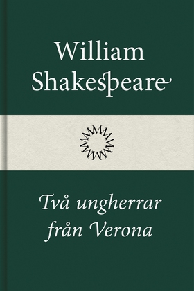 Två ungherrar från Verona (e-bok) av William Sh