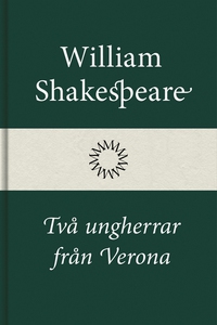 Två ungherrar från Verona (e-bok) av William Sh