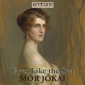 Eyes Like the Sea (ljudbok) av Mór Jókai
