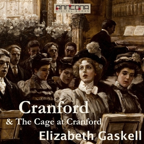 Cranford & The Cage at Cranford (ljudbok) av El