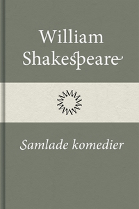 Samlade komedier (e-bok) av William Shakespeare