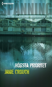Högsta prioritet (e-bok) av Janie Crouch