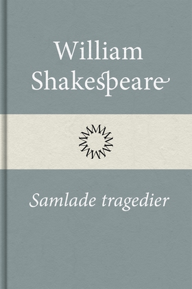 Samlade tragedier (e-bok) av William Shakespear