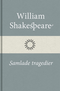 Samlade tragedier (e-bok) av William Shakespear